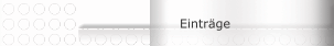 Eintr&auml;ge